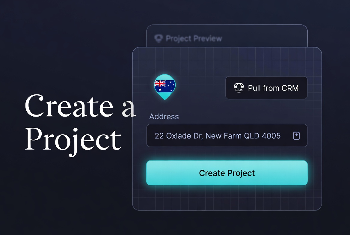 Create a Project — enter an address or pull from CRM